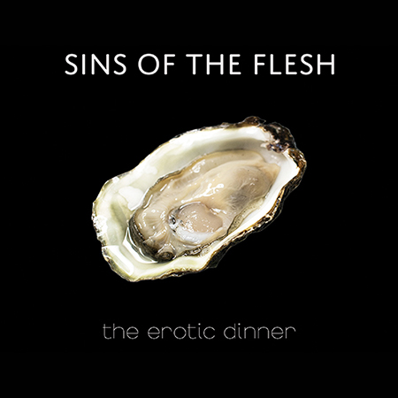 Sins of the Flesh - The Erotic Dinner